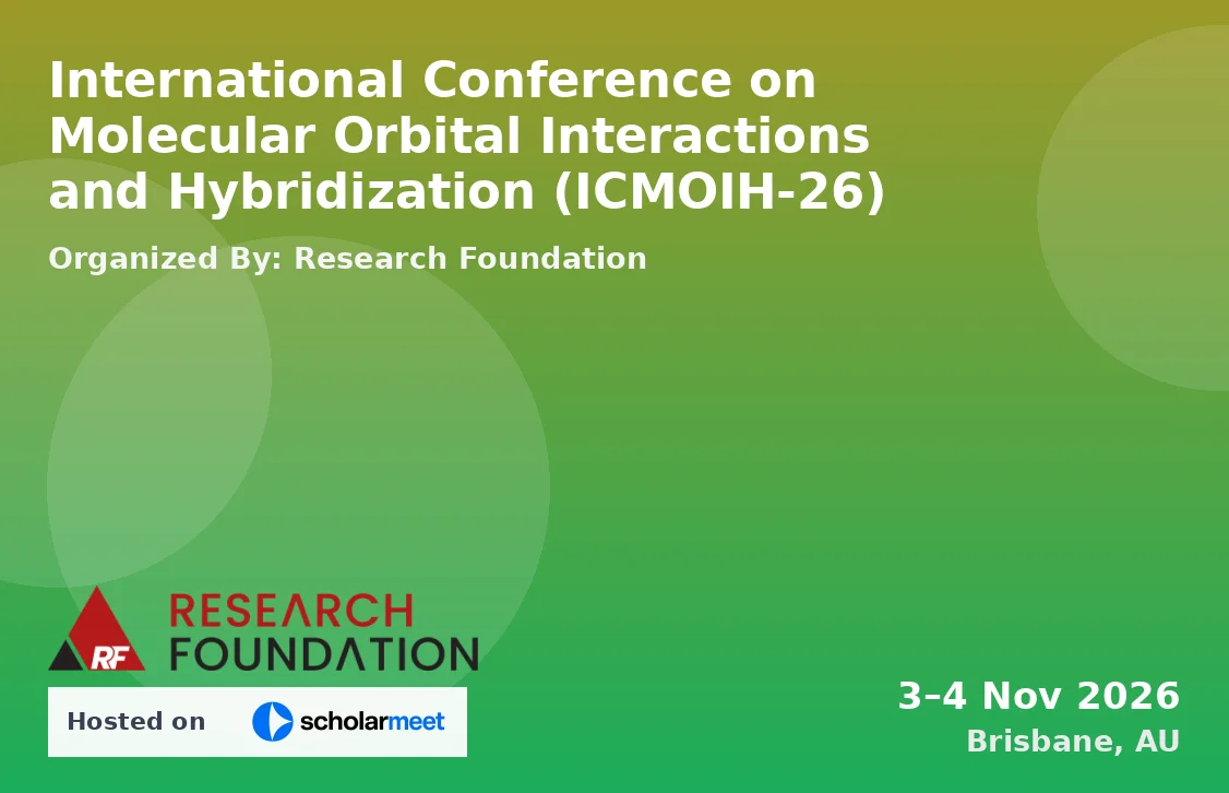 International Conference on Molecular Orbital Interactions and Hybridization (ICMOIH-26)