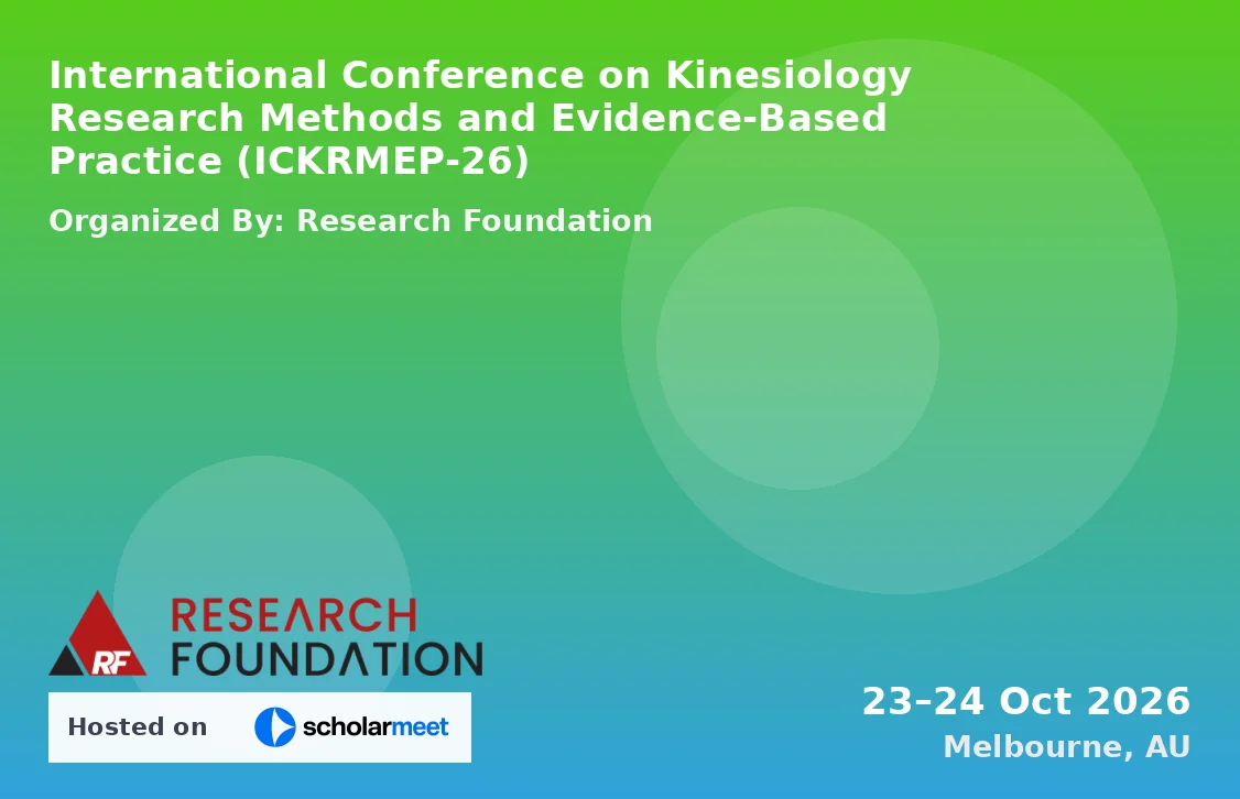 International Conference on Kinesiology Research Methods and Evidence-Based Practice (ICKRMEP-26)
