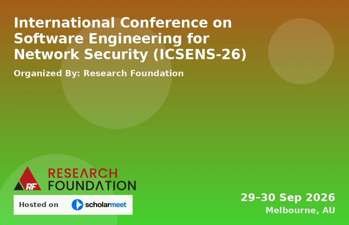 International Conference on Software Engineering for Network Security (ICSENS-26)