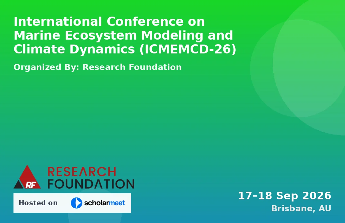 International Conference on Marine Ecosystem Modeling and Climate Dynamics (ICMEMCD-26)