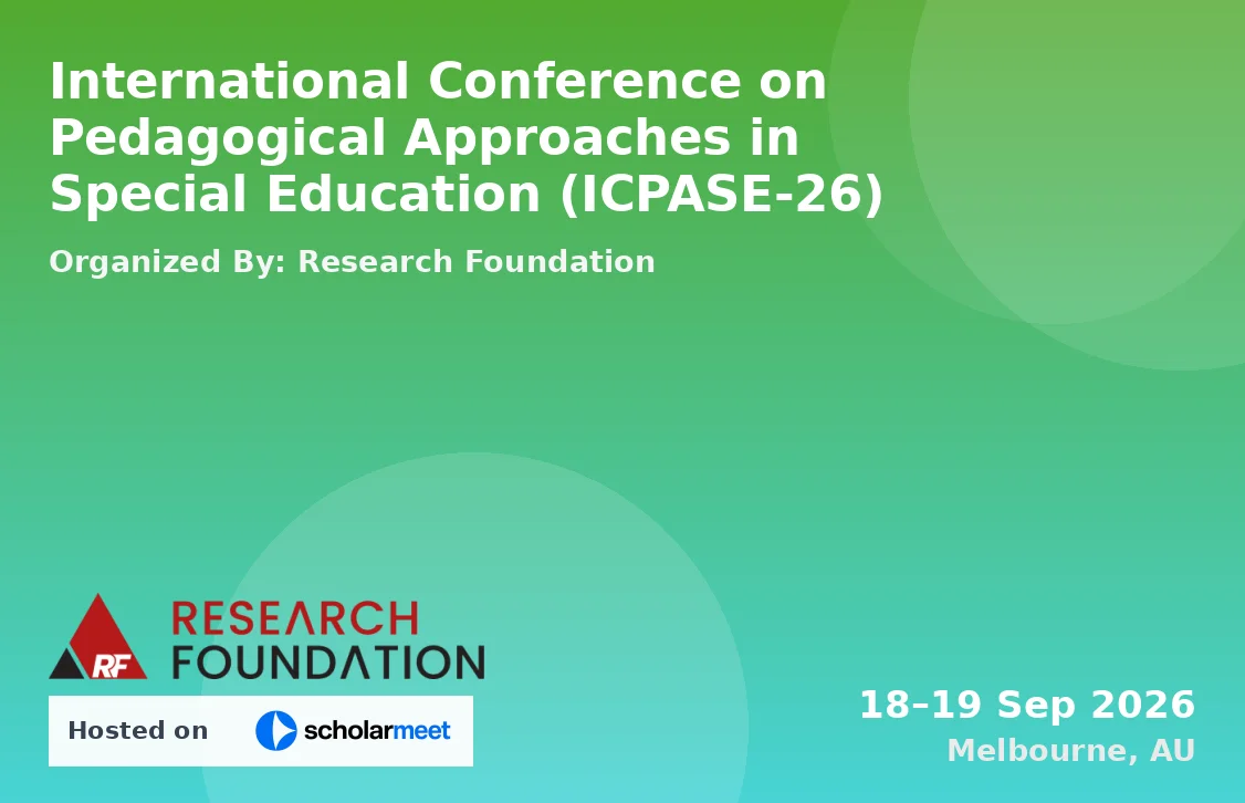 International Conference on Pedagogical Approaches in Special Education (ICPASE-26)