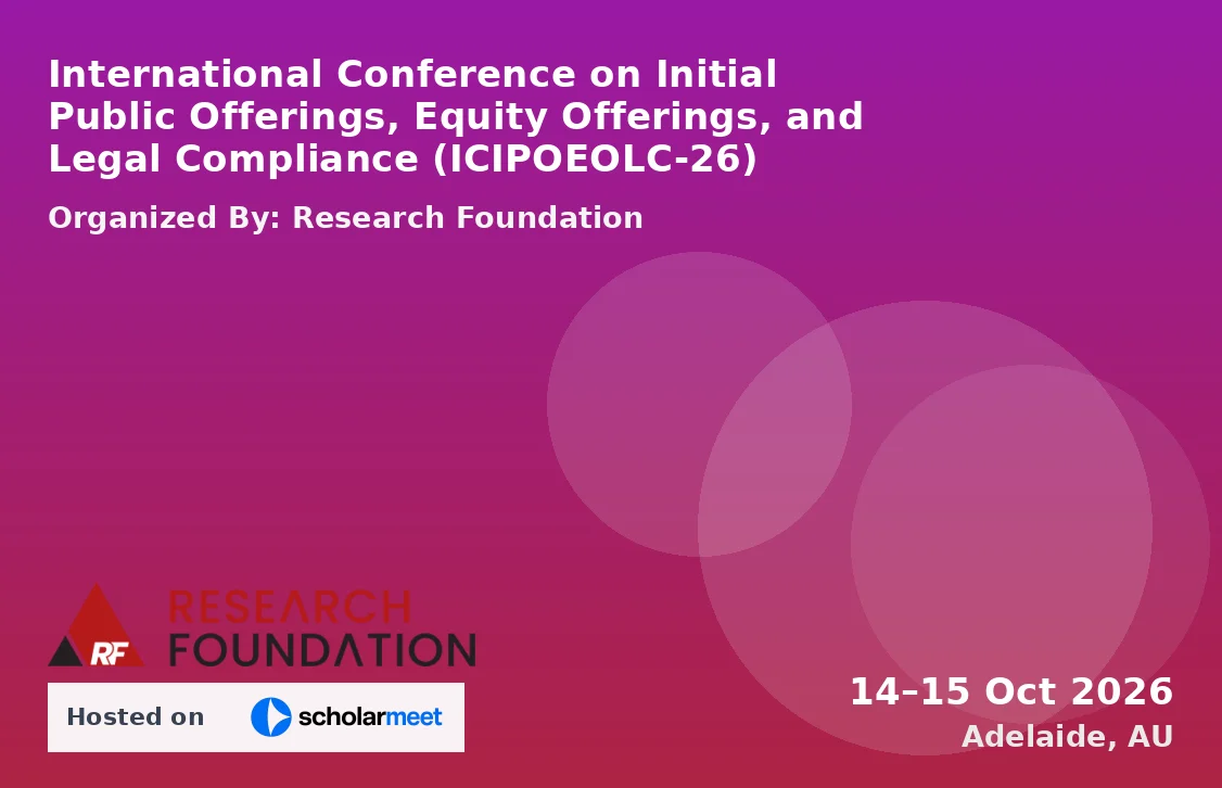 International Conference on Initial Public Offerings, Equity Offerings, and Legal Compliance (ICIPOEOLC-26)