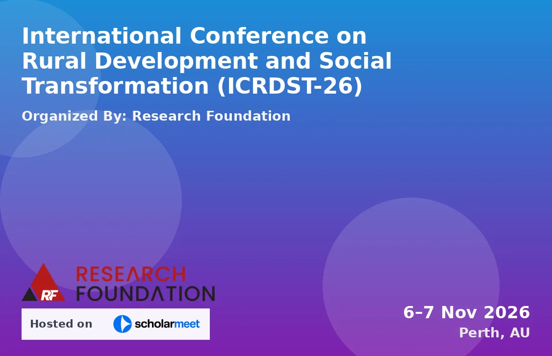 International Conference on Rural Development and Social Transformation (ICRDST-26)