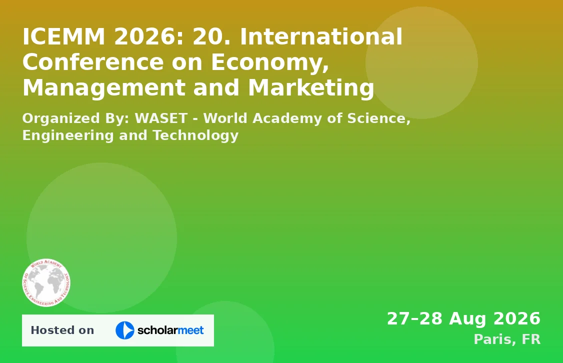 ICEMM 2026: 20. International Conference on Economy, Management and Marketing