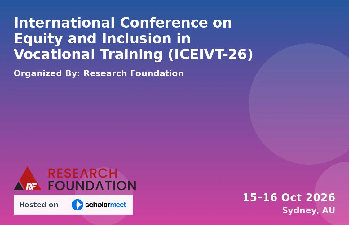 International Conference on Equity and Inclusion in Vocational Training (ICEIVT-26)