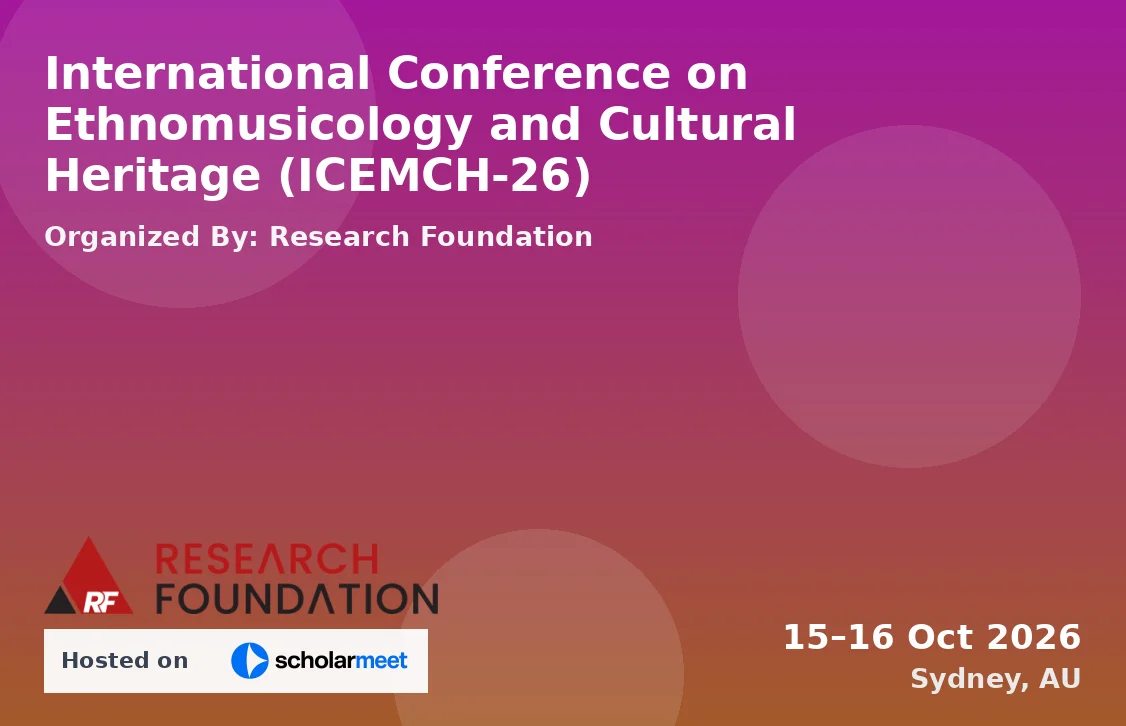 International Conference on Ethnomusicology and Cultural Heritage (ICEMCH-26)