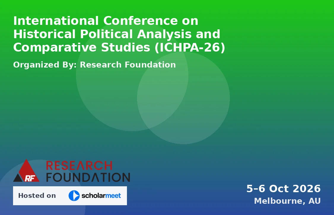 International Conference on Historical Political Analysis and Comparative Studies (ICHPA-26)