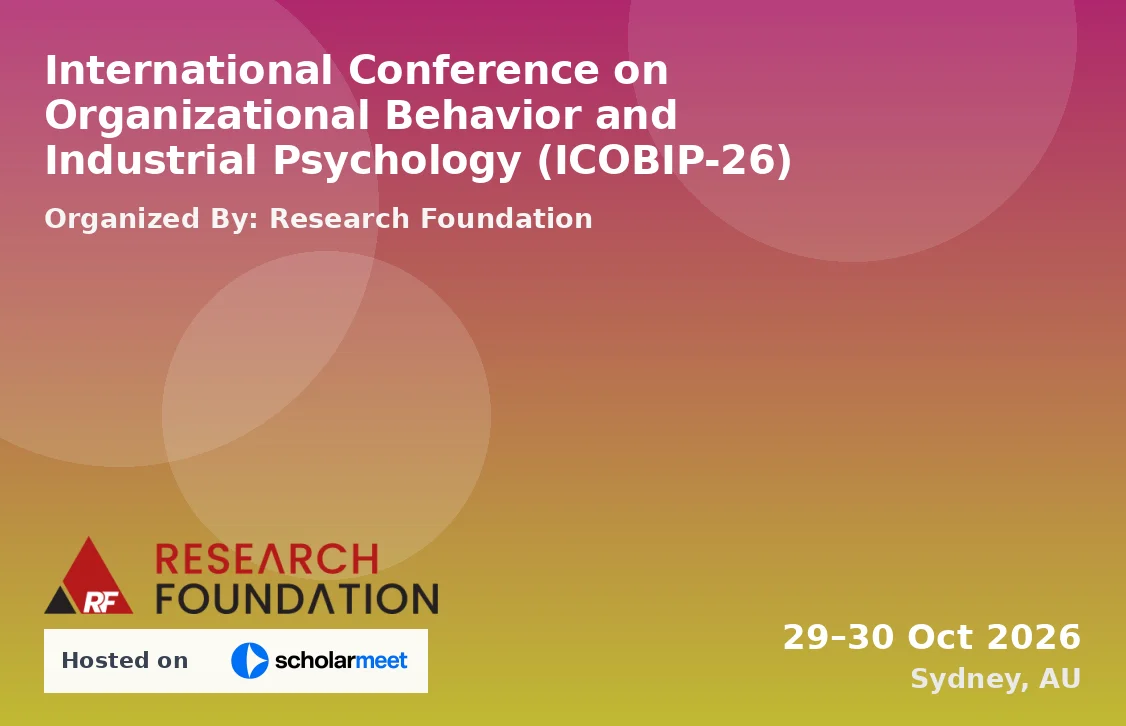 International Conference on Organizational Behavior and Industrial Psychology (ICOBIP-26)