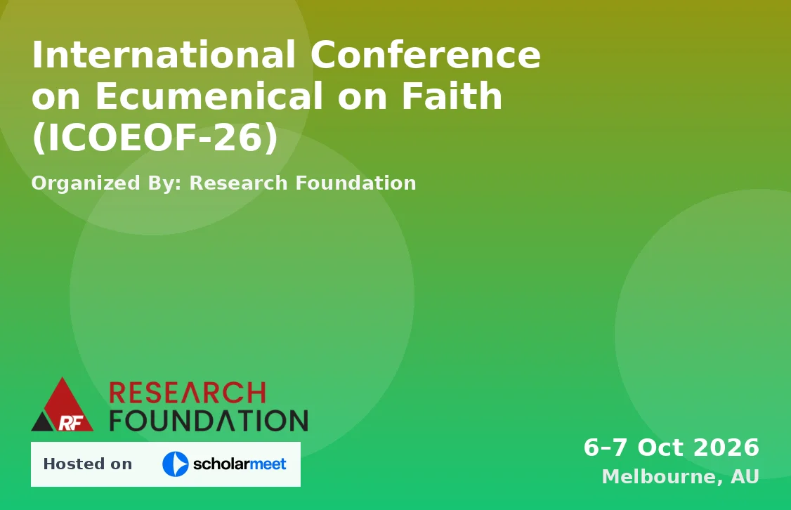 International Conference on Ecumenical on Faith (ICOEOF-26)