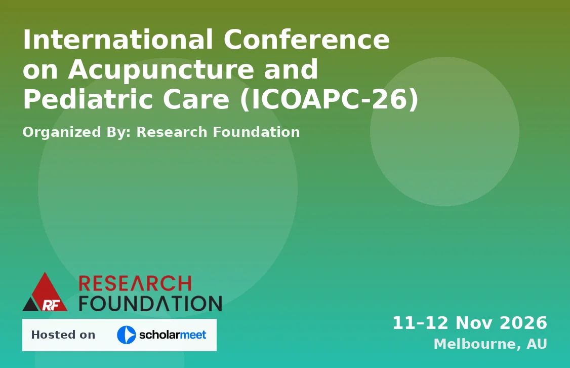 International Conference on Acupuncture and Pediatric Care (ICOAPC-26)