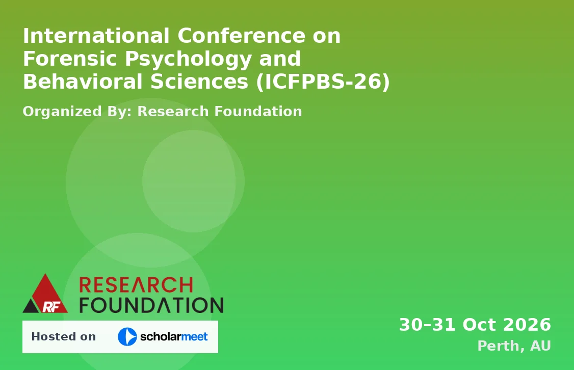 International Conference on Forensic Psychology and Behavioral Sciences (ICFPBS-26)