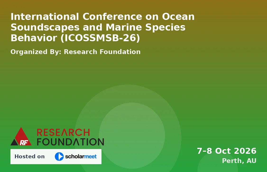 International Conference on Ocean Soundscapes and Marine Species Behavior (ICOSSMSB-26)