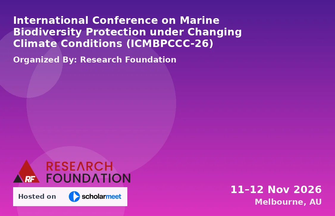 International Conference on Marine Biodiversity Protection under Changing Climate Conditions (ICMBPCCC-26)