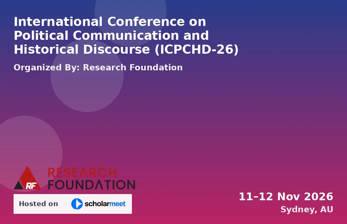 International Conference on Political Communication and Historical Discourse (ICPCHD-26)