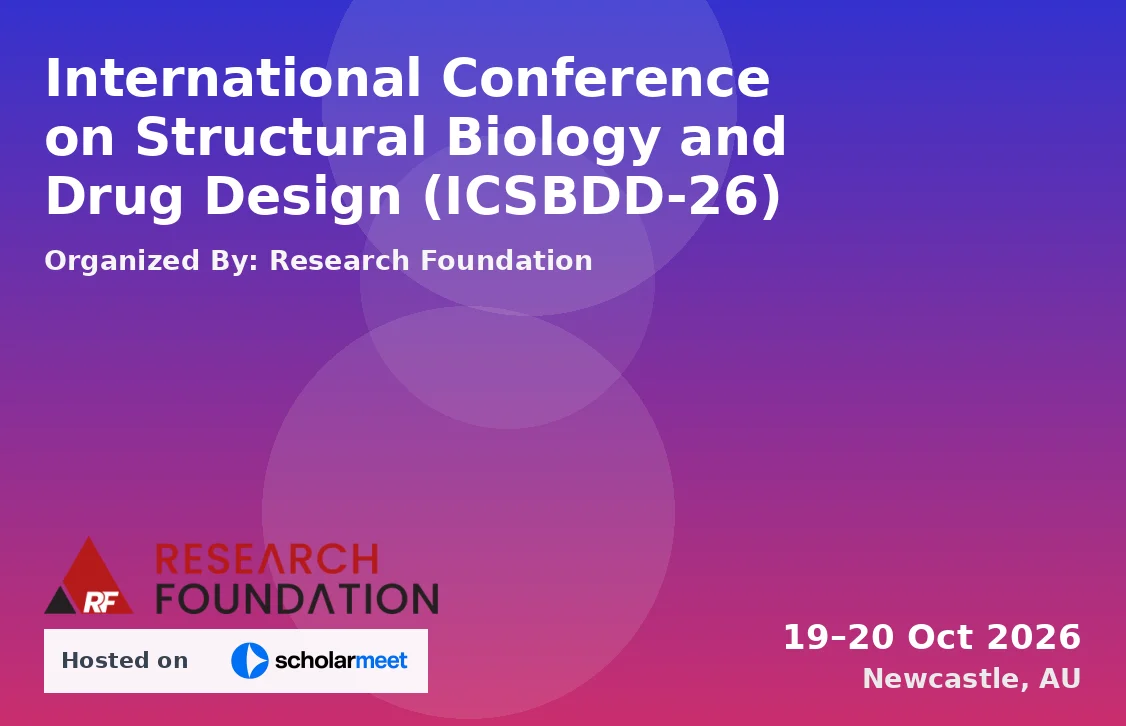 International Conference on Structural Biology and Drug Design (ICSBDD-26)
