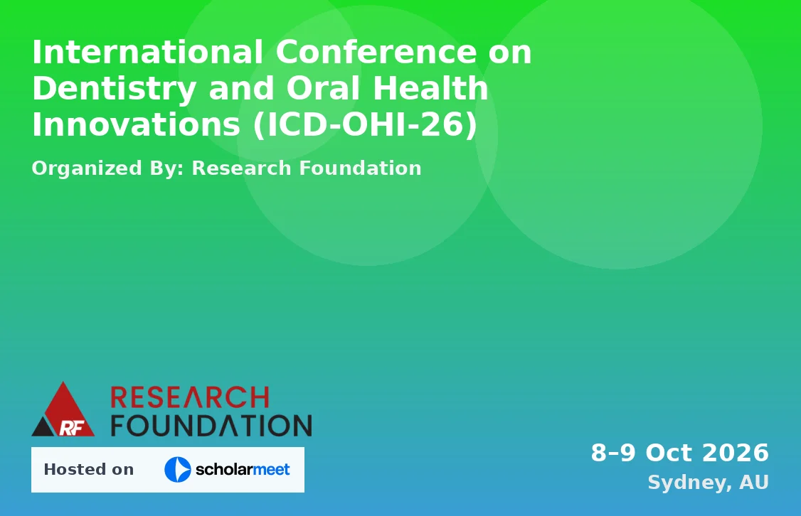 International Conference on Dentistry and Oral Health Innovations (ICD-OHI-26)
