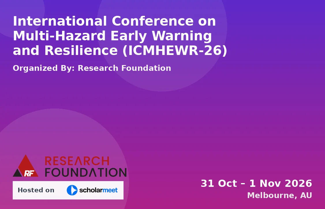 International Conference on Multi-Hazard Early Warning and Resilience (ICMHEWR-26)
