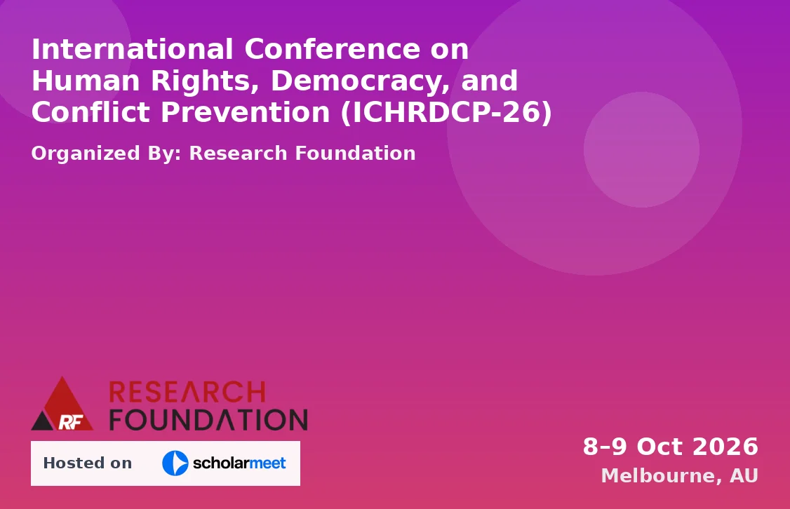 International Conference on Human Rights, Democracy, and Conflict Prevention (ICHRDCP-26)