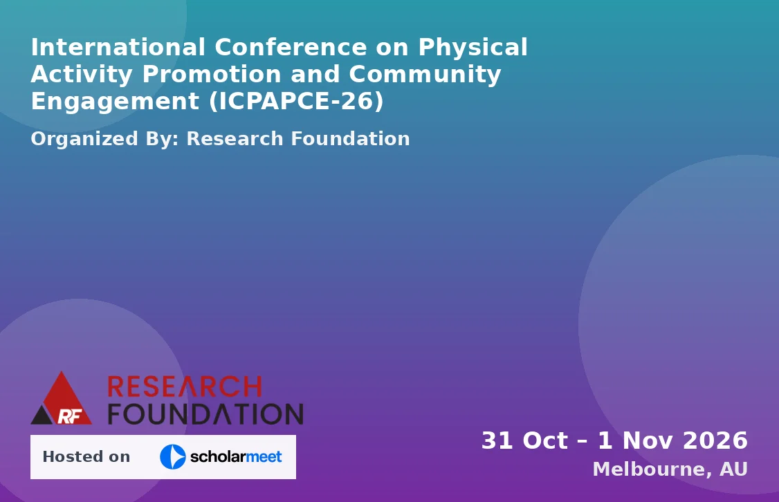 International Conference on Physical Activity Promotion and Community Engagement (ICPAPCE-26)