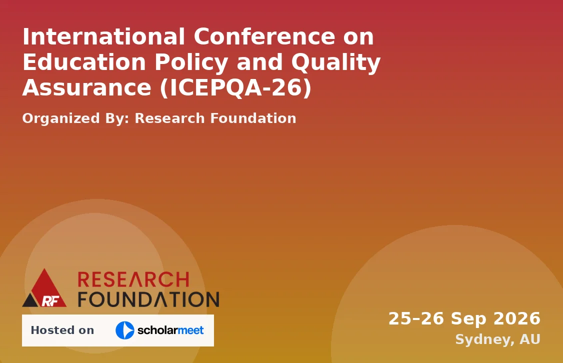 International Conference on Education Policy and Quality Assurance (ICEPQA-26)