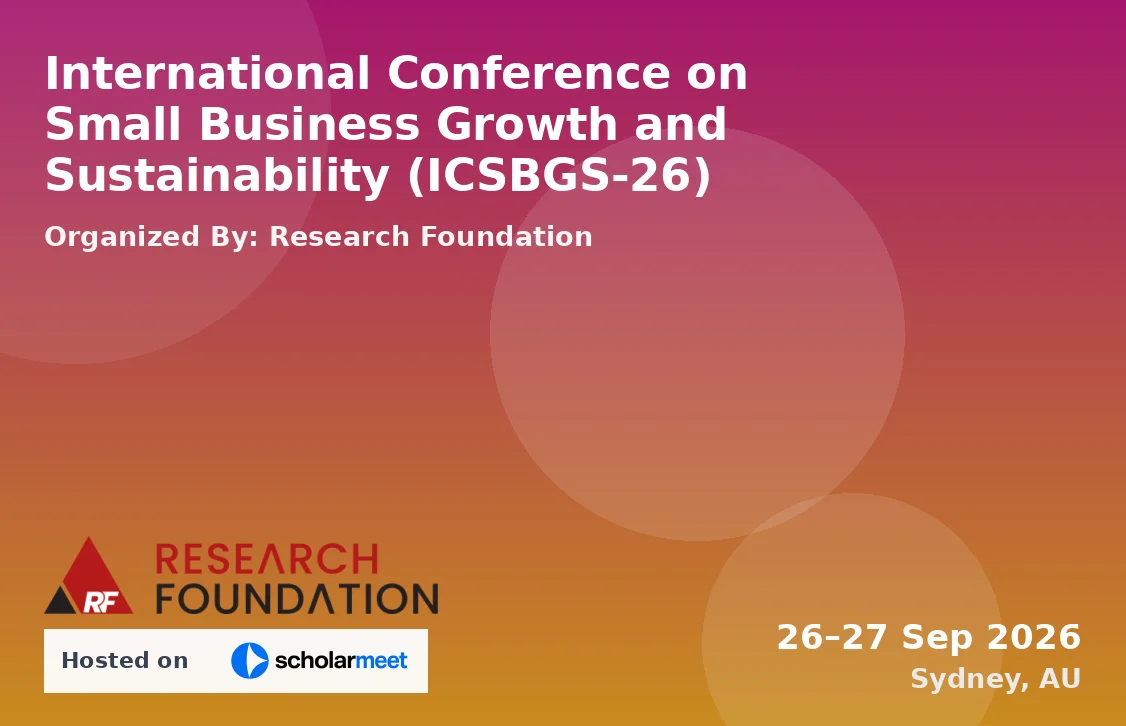 International Conference on Small Business Growth and Sustainability (ICSBGS-26)
