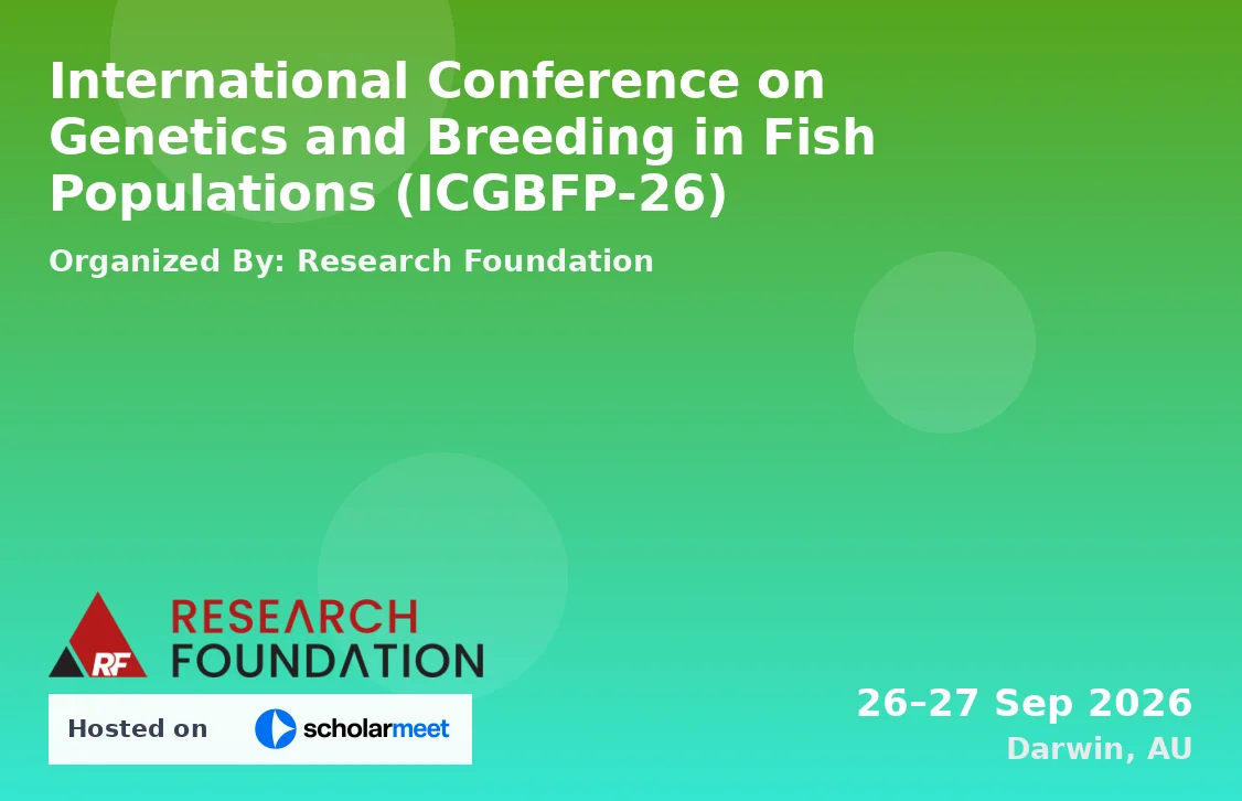 International Conference on Genetics and Breeding in Fish Populations (ICGBFP-26)