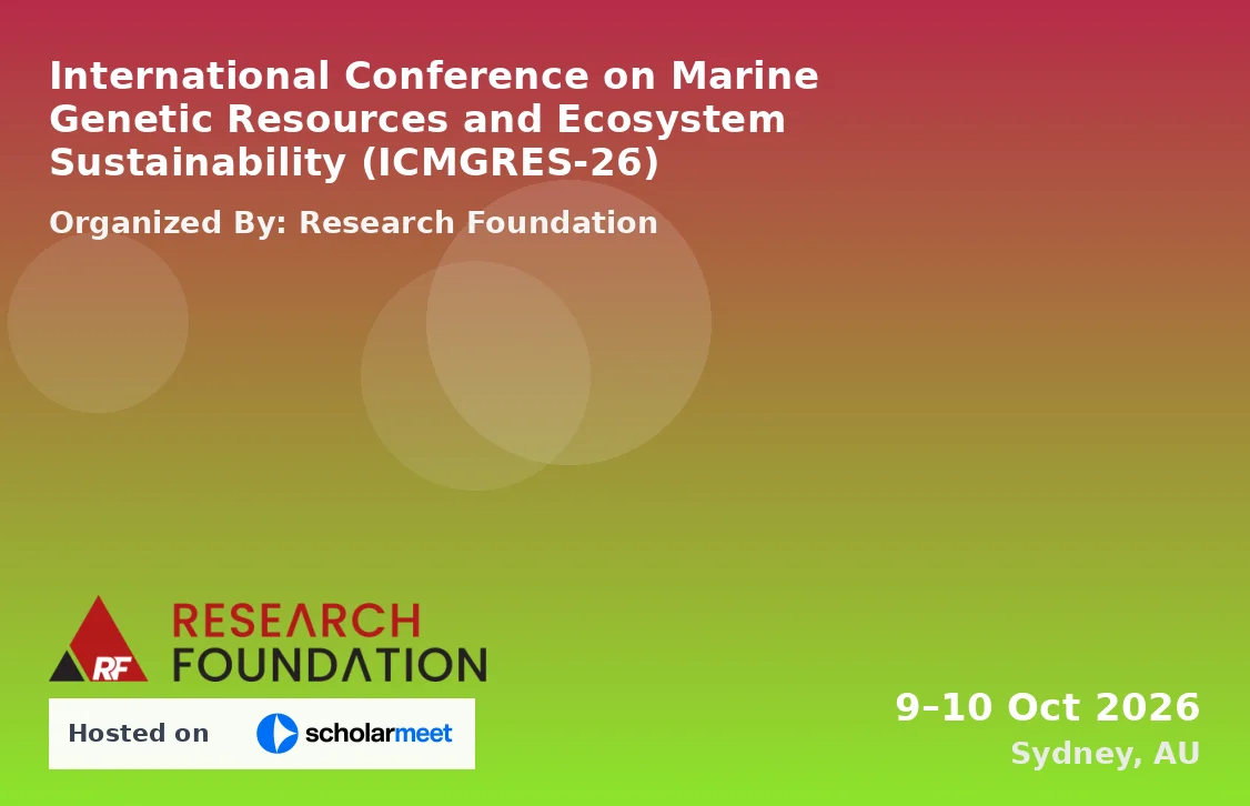 International Conference on Marine Genetic Resources and Ecosystem Sustainability (ICMGRES-26)