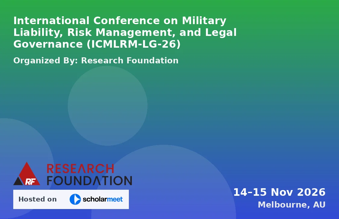 International Conference on Military Liability, Risk Management, and Legal Governance (ICMLRM-LG-26)