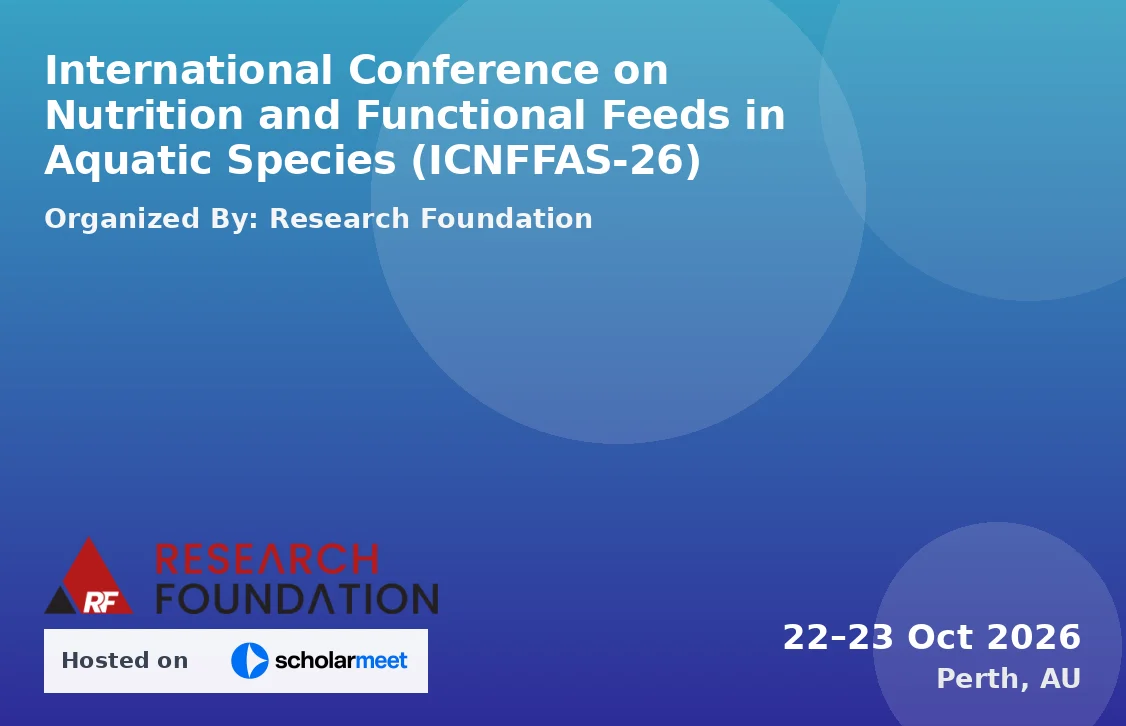 International Conference on Nutrition and Functional Feeds in Aquatic Species (ICNFFAS-26)
