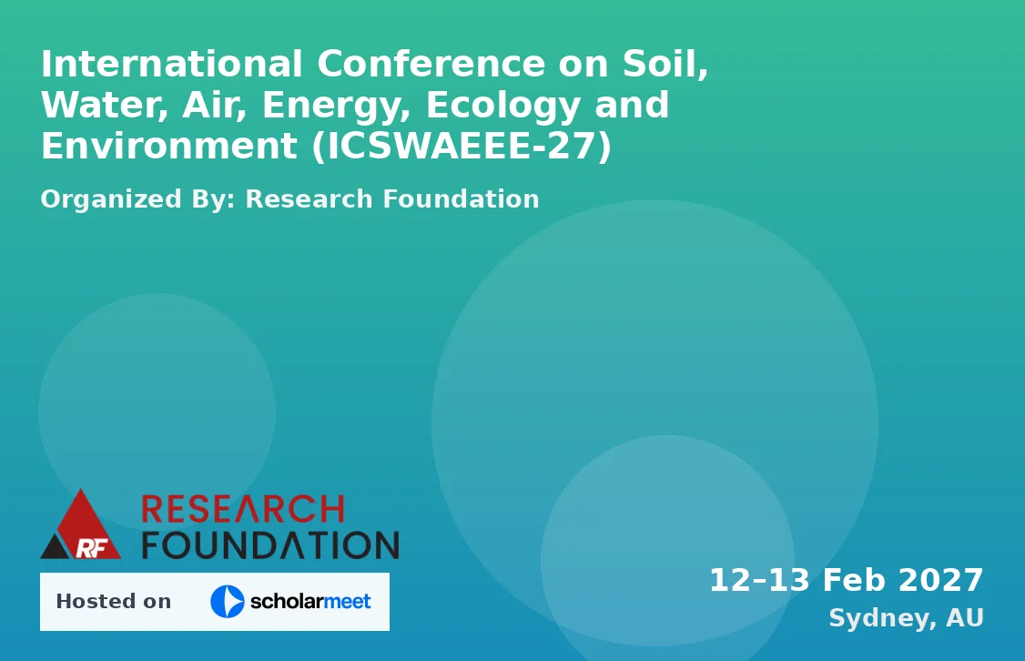 International Conference on Soil, Water, Air, Energy, Ecology and Environment (ICSWAEEE-27)