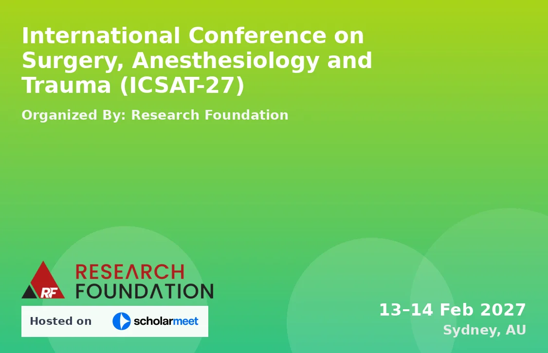 International Conference on Surgery, Anesthesiology and Trauma (ICSAT-27)
