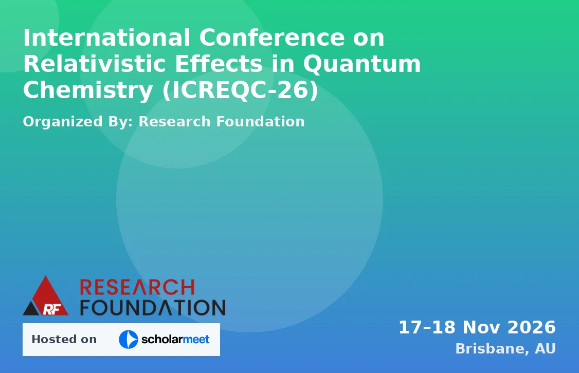 International Conference on Relativistic Effects in Quantum Chemistry (ICREQC-26)