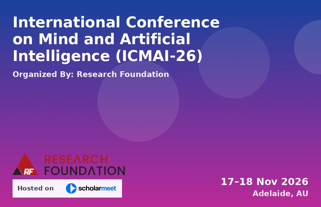 International Conference on Mind and Artificial Intelligence (ICMAI-26)