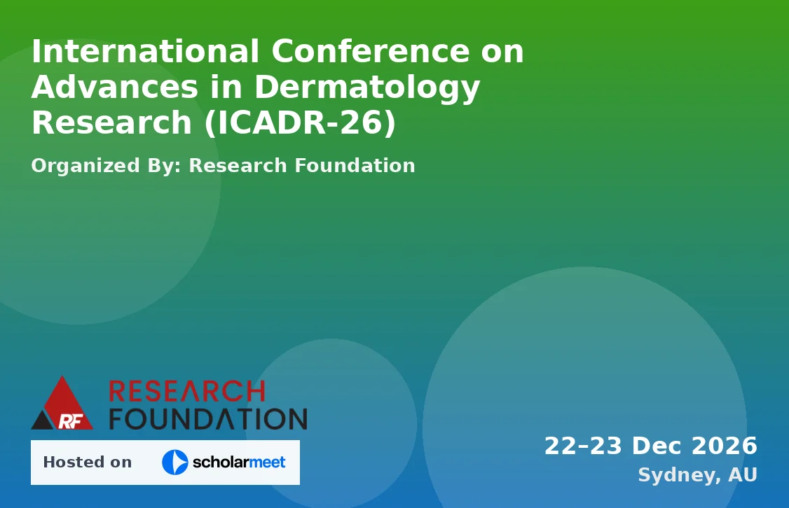 International Conference on Advances in Dermatology Research (ICADR-26)