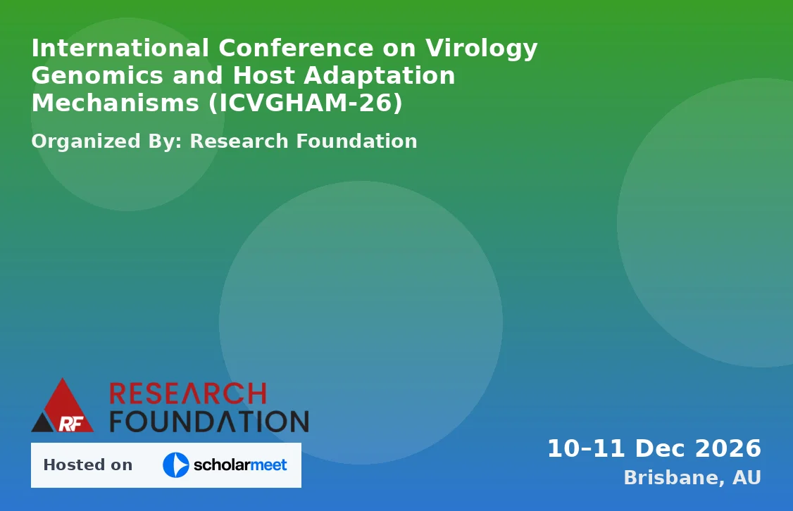 International Conference on Virology Genomics and Host Adaptation Mechanisms (ICVGHAM-26)