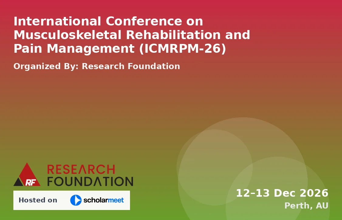International Conference on Musculoskeletal Rehabilitation and Pain Management (ICMRPM-26)