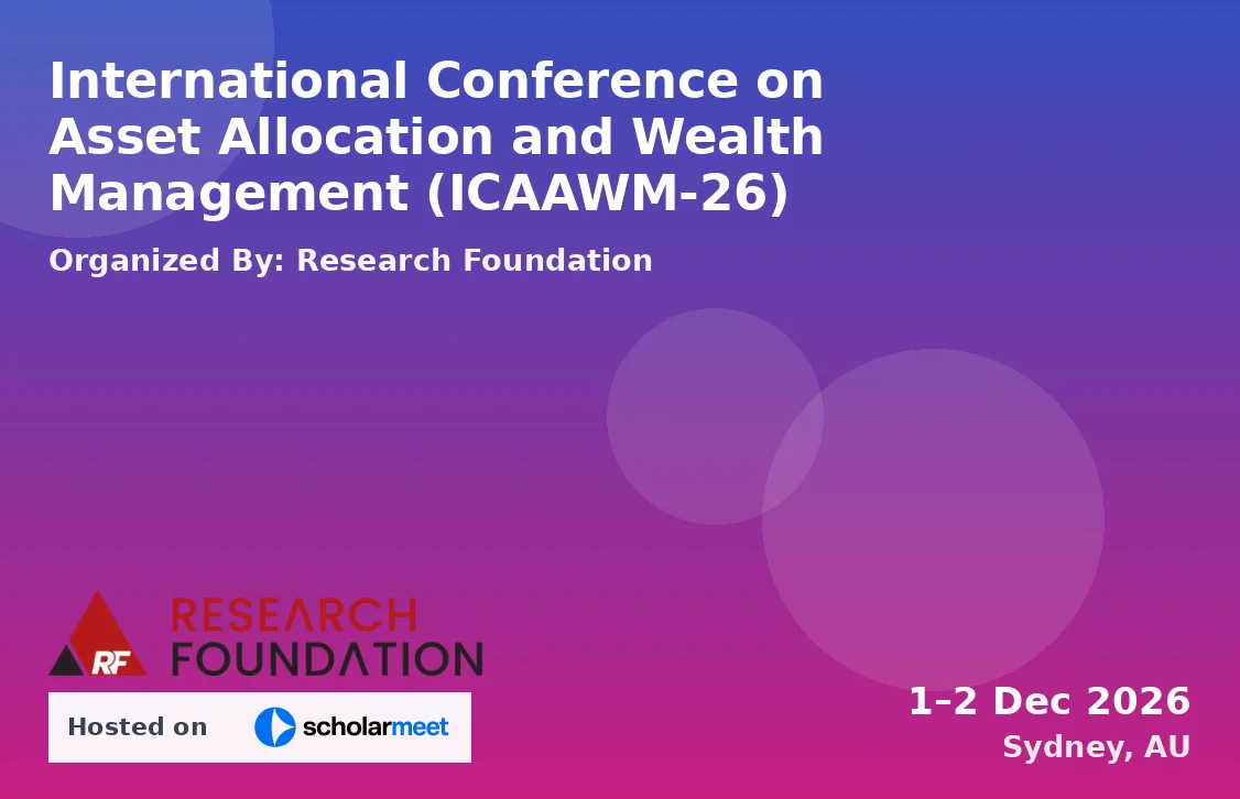 International Conference on Asset Allocation and Wealth Management (ICAAWM-26)