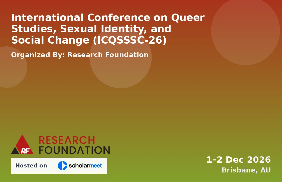 International Conference on Queer Studies, Sexual Identity, and Social Change (ICQSSSC-26)