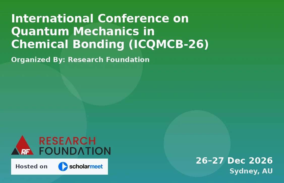 International Conference on Quantum Mechanics in Chemical Bonding (ICQMCB-26)