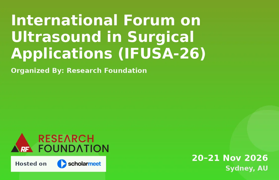 International Forum on Ultrasound in Surgical Applications (IFUSA-26)