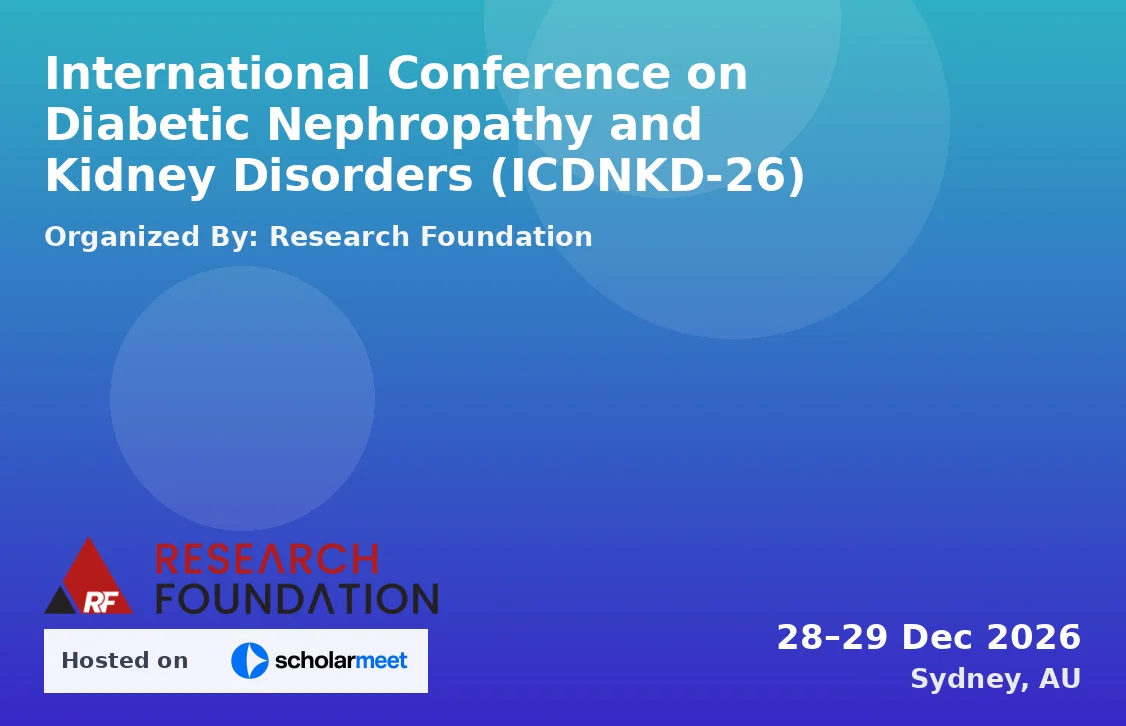 International Conference on Diabetic Nephropathy and Kidney Disorders (ICDNKD-26)