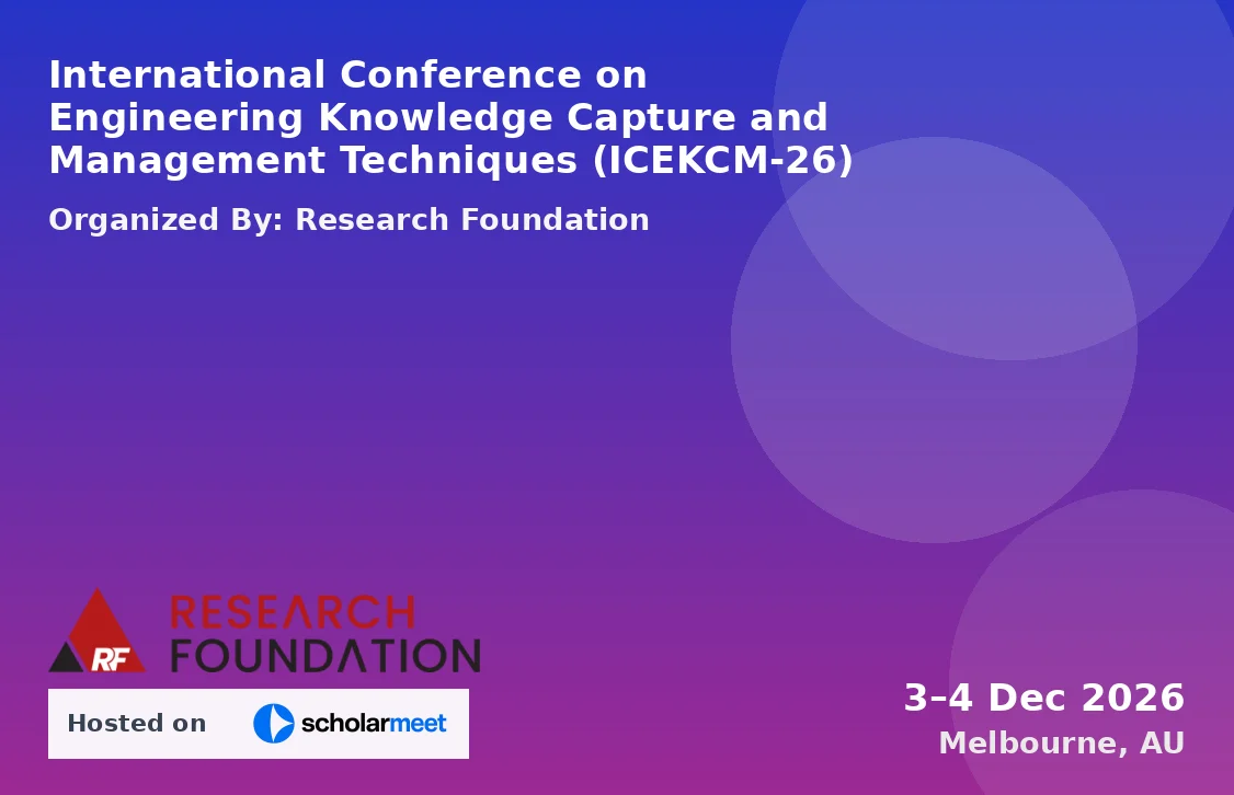 International Conference on Engineering Knowledge Capture and Management Techniques (ICEKCM-26)
