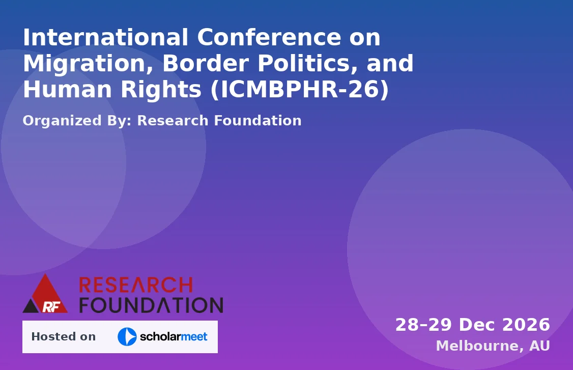 International Conference on Migration, Border Politics, and Human Rights (ICMBPHR-26)