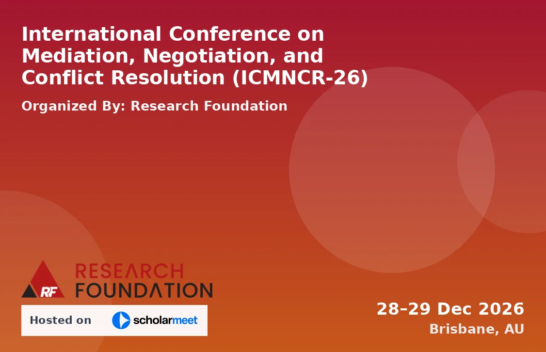 International Conference on Mediation, Negotiation, and Conflict Resolution (ICMNCR-26)