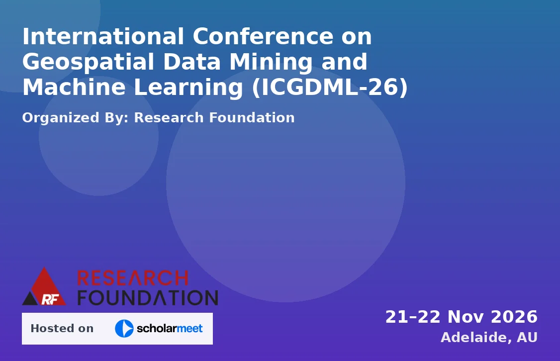 International Conference on Geospatial Data Mining and Machine Learning (ICGDML-26)