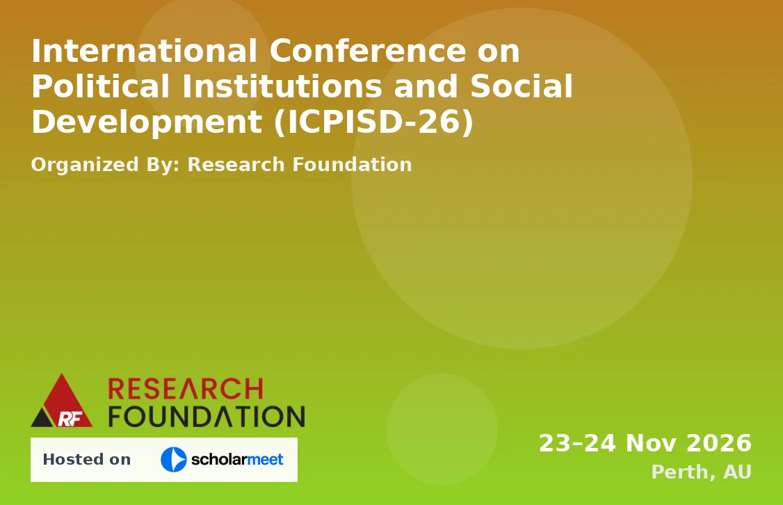 International Conference on Political Institutions and Social Development (ICPISD-26)
