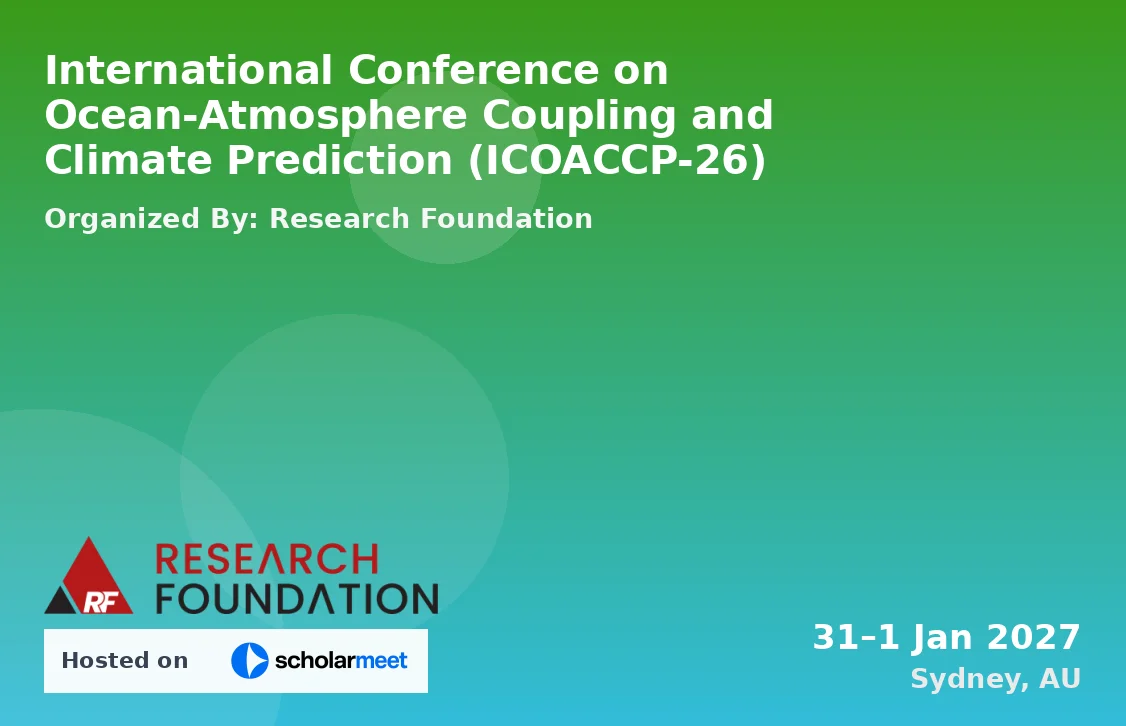 International Conference on Ocean-Atmosphere Coupling and Climate Prediction (ICOACCP-26)