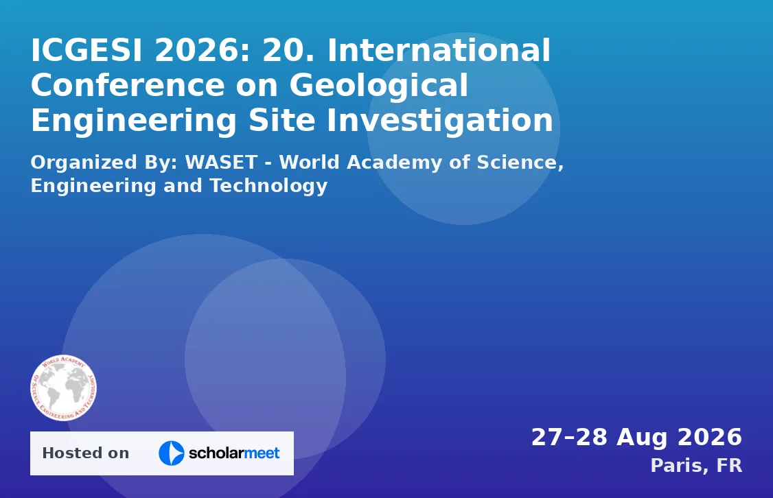 ICGESI 2026: 20. International Conference on Geological Engineering Site Investigation