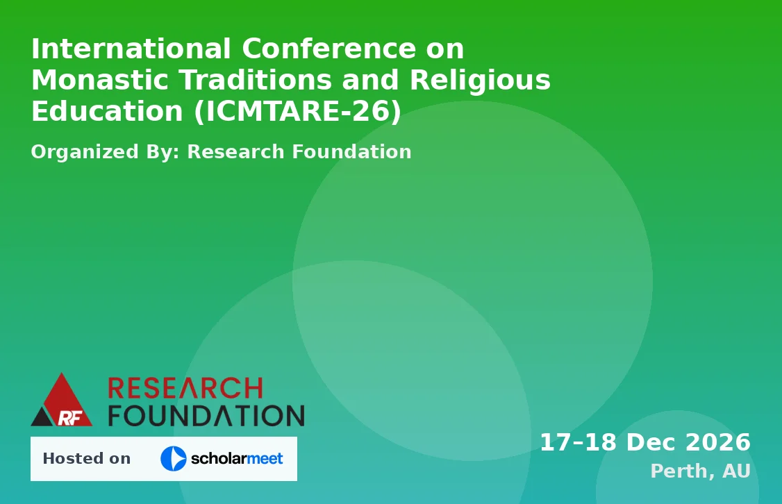 International Conference on Monastic Traditions and Religious Education (ICMTARE-26)
