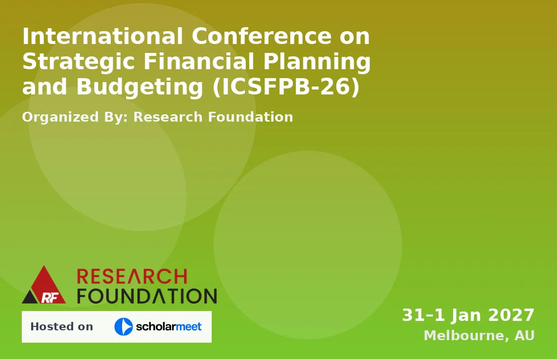 International Conference on Strategic Financial Planning and Budgeting (ICSFPB-26)